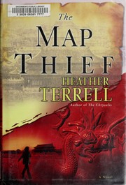 Cover of: The map thief: a novel