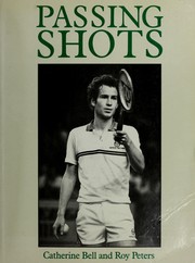 Cover of: Passing shots by Catherine Bell