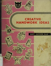 Cover of: Creative handwork ideas.