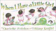 When I Have a Little Girl by Charlotte Zolotow