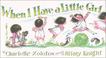 Cover of: When I have a little girl
