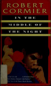 Cover of: In the middle of the night by Robert Cormier