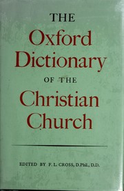 Cover of: The Oxford dictionary of the Christian Church by F. L. Cross