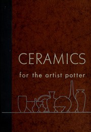 Cover of: Ceramics for the artist potter