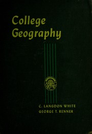 Cover of: College geography by C. Langdon White