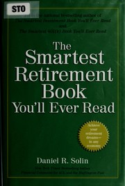 Cover of: The smartest retirement book you'll ever read by Daniel R. Solin