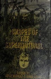 Cover of: Shapes of the supernatural by Seon Manley