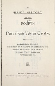 Cover of: A brief history of the Fourth Pennsylvania Veteran Cavalry