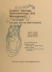 Cover of: Coastal geology, sedimentology, and management, Chicago and the Northshore: prepared for the 4th annual field conference, Great Lakes Section, Society of Economic Paleontologists and Mineralogists, September 21-22, 1974