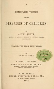 A homœopathic treatise on the diseases of children by Alph Teste