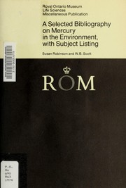 Cover of: A selected bibliography on mercury in the environment, with subject listing