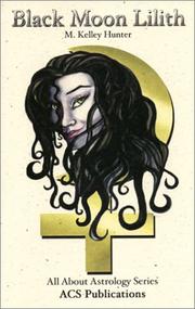 Cover of: Black Moon Lilith by M. Kelley Hunter