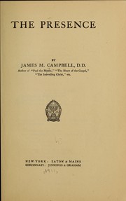 Cover of: The Presence by James Mann Campbell, James Mann Campbell