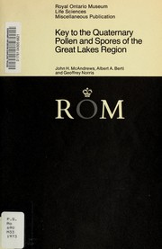 Cover of: Key to the Quaternary pollen and spores of the Great Lakes region by John H. McAndrews