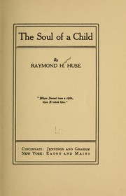 Cover of: The soul of a child