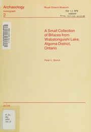 Cover of: A small collection of bifaces from Wabatonguishi Lake, Algoma District, Ontario