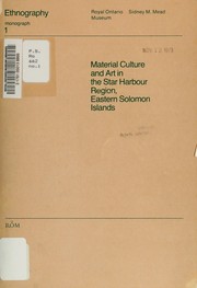 Cover of: Material culture and art in the Star Harbour region, Eastern Solomon Islands