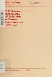 Cover of: A preliminary bibliography of early man in Eastern North America, 1839-1973