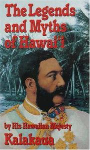 Legends and Myths of Hawaii by David Kalakaua