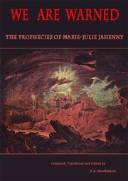 Cover of: We Are Warned: The Prophecies of Marie-Julie Jahenny