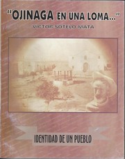 Cover of: Ojinaga en una loma--: identidad de un pueblo