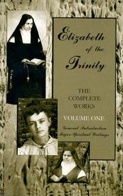 Cover of: Elizabeth of the Trinity THE COMPLETE WORKS, I have found GOD, Vol 1