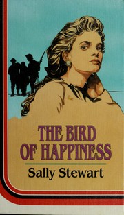 Cover of: The Bird of Happiness by Sally Stewart