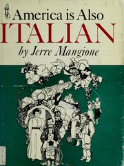 Cover of: America is also Italian by Jerre Gerlando Mangione
