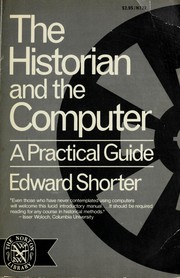 The historian and the computer by Edward Shorter