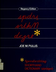 Cover of: Speedwriting shorthand dictionary by Joe M. Pullis