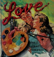 Cover of: Love: The Art of Romance