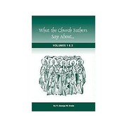 Cover of: What the Church Fathers Say by George W. Grube