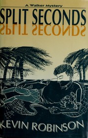 Cover of: Split seconds by Kevin Robinson