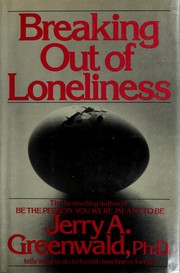Cover of: Breaking out of loneliness