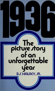 Cover of: 1936: the picture story of an unforgettable year
