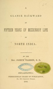 Cover of: A glance backward at fifteen years of missionary life in North India