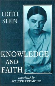 Cover of: Knowledge and Faith (Stein, Edith//the Collected Works of Edith Stein)