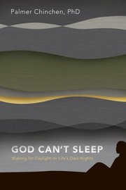 Cover of: God Can't Sleep: Waiting for Daylight On Life's Dark Nights