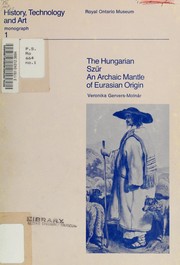 Cover of: The Hungarian szür: an archaic mantle of Eurasian origin.