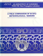 Cover of: A Field comparison of in situ meteorological sensors