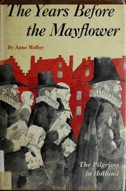 Cover of: The years before the Mayflower; by Anne Stearns Baker Molloy