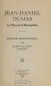 Cover of: Jean Daniel Dumas: le héros de la Monongahéla : esquisse biograhique
