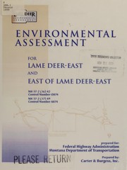 Cover of: Environmental assessment for Lame Deer-east NH 37-2(16)42 control number 0874 and east of Lame Deer-easet, NH 37-2(17)49 control number A874 in Rosebud County, Montana by Carter & Burgess