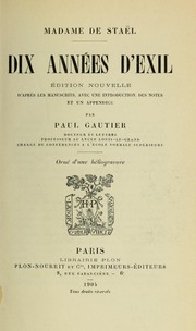 Cover of: Dix années d'exil by Madame de Staël