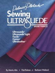 Cover of: Sewing Ultrasuede Brand Fabrics by Marta Alto