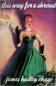 Cover of: This way for a shroud by James Hadley Chase