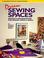 Cover of: Dream sewing spaces