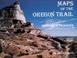 Cover of: Maps of the Oregon Trail