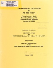 Cover of: Categorical exclusion for RS 382-1(5)4 Perma Canyon-north, secondary highway 382, Sanders County, Montana, control no. 2026