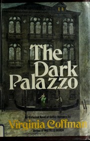 Cover of: The dark palazzo. by Virginia Coffman